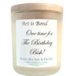 One time for the Birthday Bish! 12 OZ Soy Candle Candle with Paired Exclusive Birthday Playlist