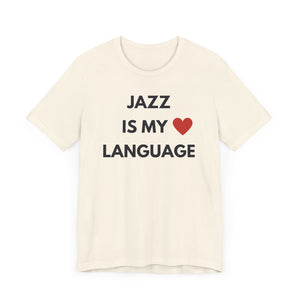 Jazz is My Love Language Unisex Tee