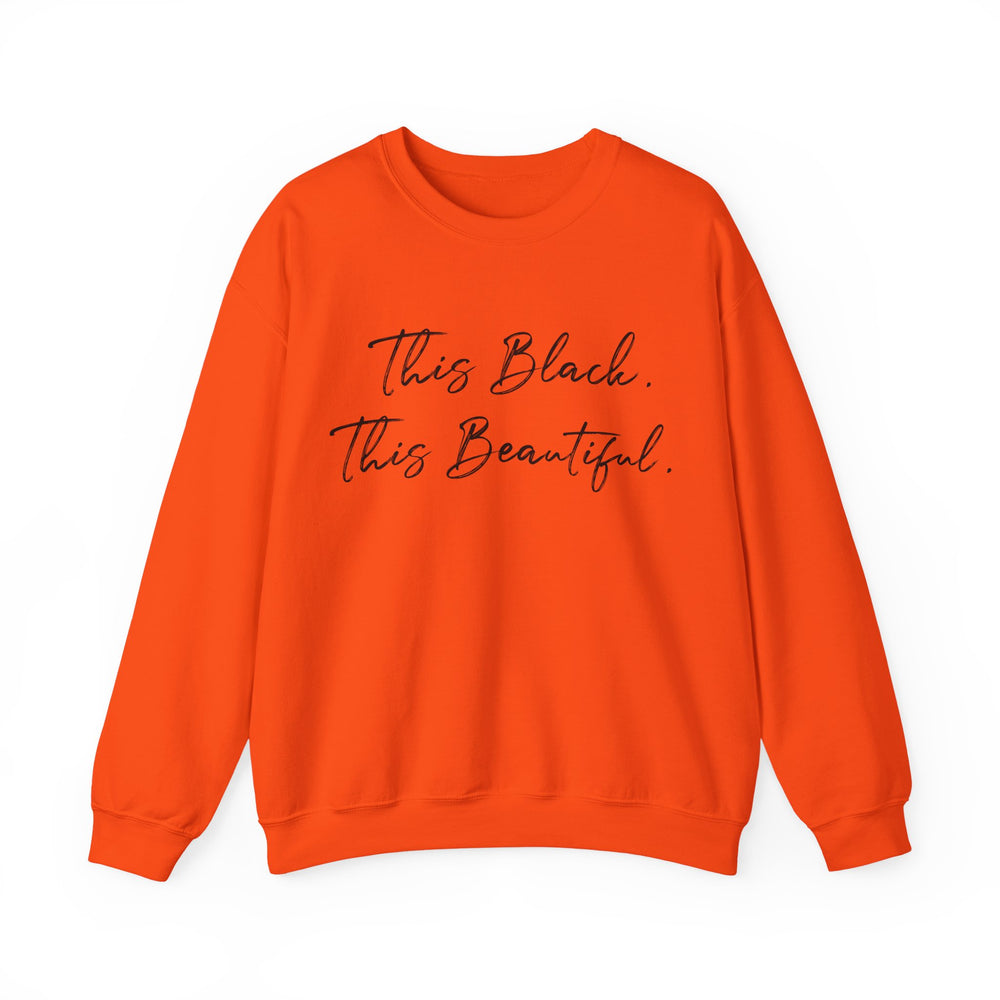 This Black. This Beautiful. Unisex Heavy Blend™ Crewneck Sweatshirt