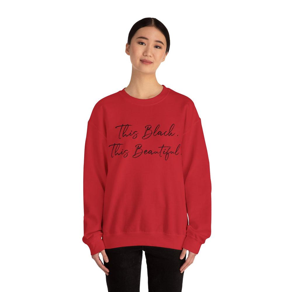 This Black. This Beautiful. Unisex Heavy Blend™ Crewneck Sweatshirt