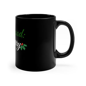 A Merry Mood 11oz Black Mug