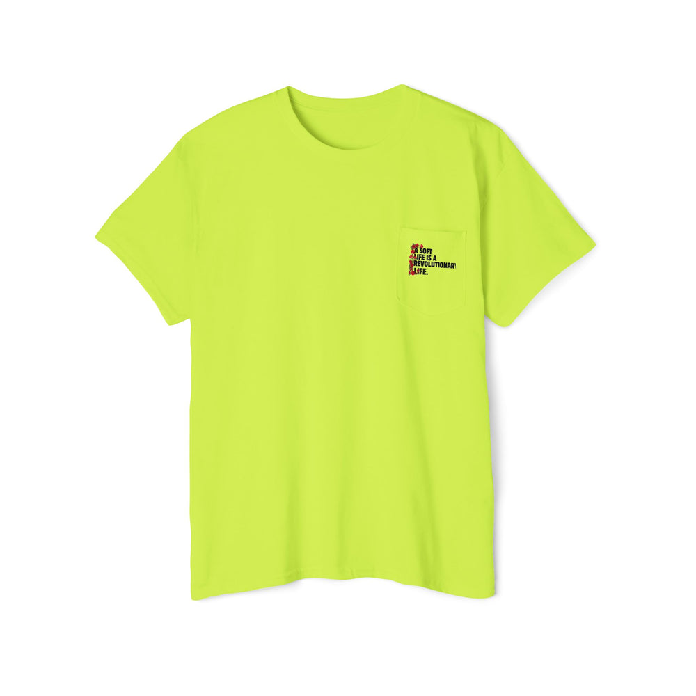 A Soft Life is Revolutionary Unisex Heavy Cotton Pocket Tee
