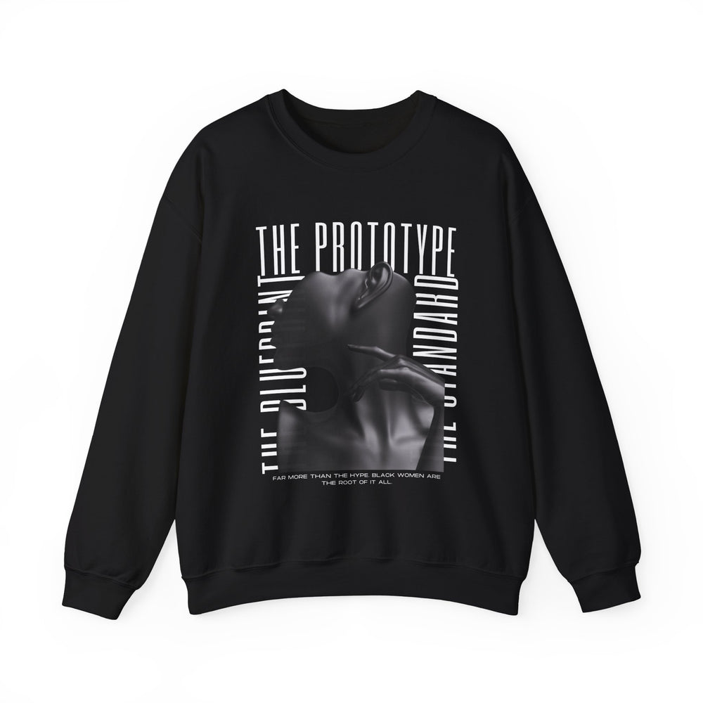 The Prototype, The Blueprint & The Standard Unisex Crewneck Sweatshirt