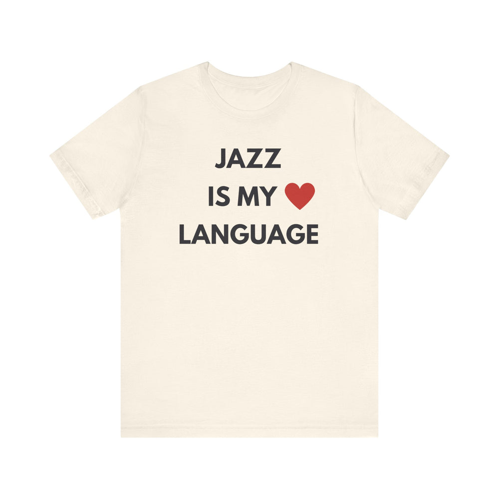 Jazz is My Love Language Unisex Tee