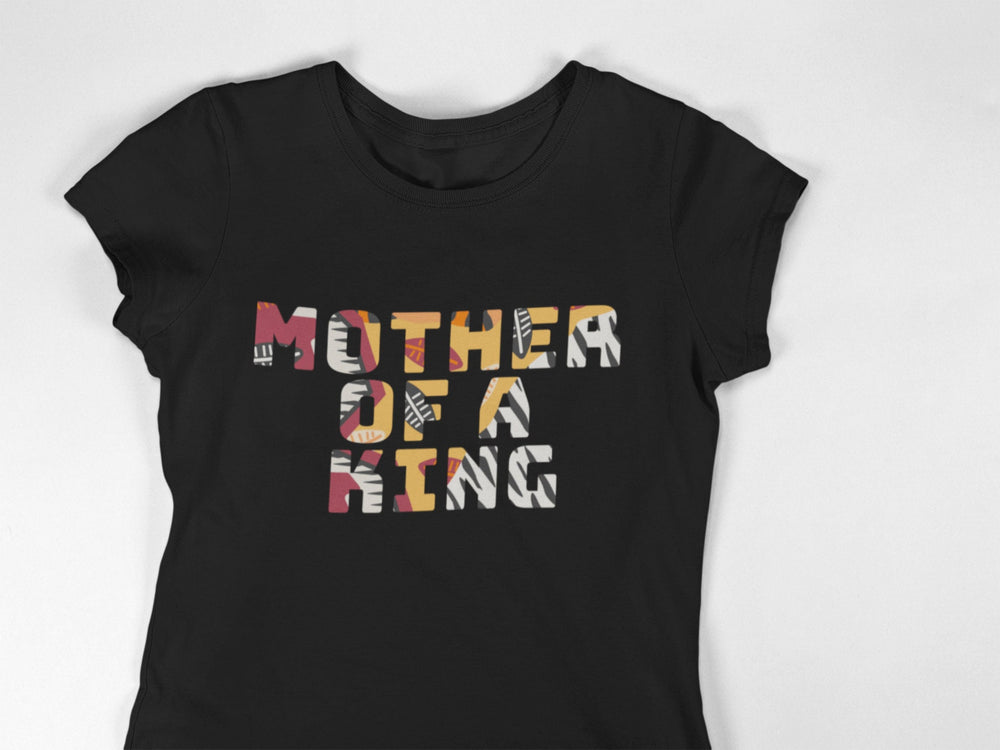 Mother of a King Women's Tee and King Youth Tee