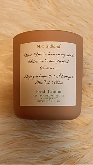 For My Sister- Fresh Cotton - Soy Candle