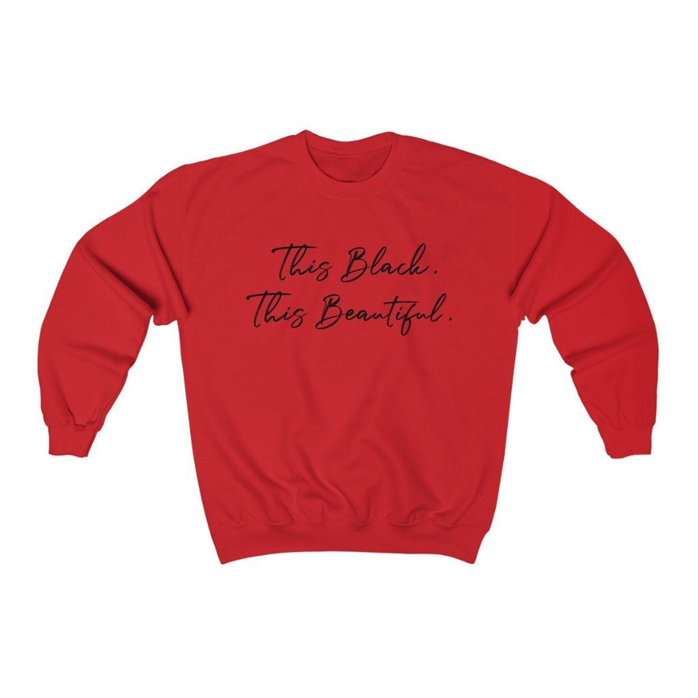 This Black. This Beautiful. Unisex Heavy Blend™ Crewneck Sweatshirt