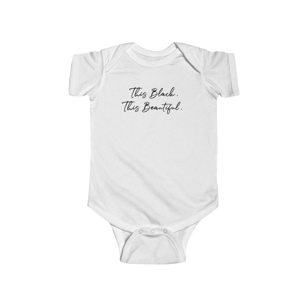 This Black. This Beautiful. Infant Fine Short Sleeve Jersey Bodysuit