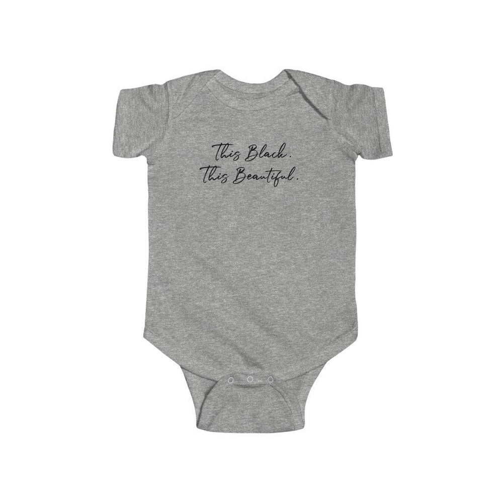 This Black. This Beautiful. Infant Fine Short Sleeve Jersey Bodysuit