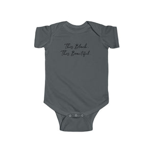 This Black. This Beautiful. Infant Fine Short Sleeve Jersey Bodysuit