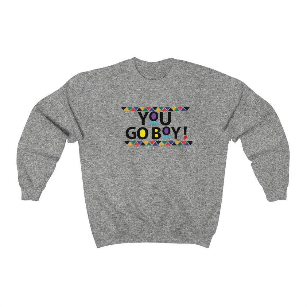 You Go Boy! Unisex Heavy Blend™ Crewneck Sweatshirt