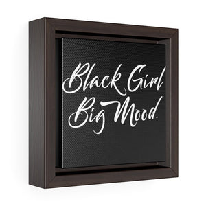 Black Girl, Big Mood Wall Art.