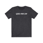 Good Hair Day - Unisex Cotton Tee