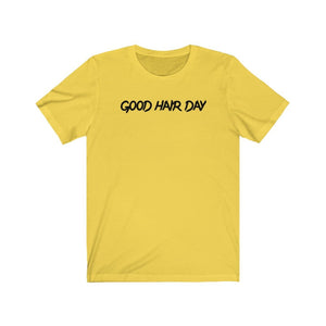 Good Hair Day - Unisex Cotton Tee