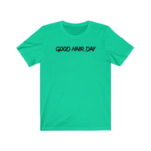 Good Hair Day - Unisex Cotton Tee