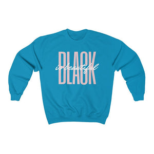 Black is Beautiful Crew Neck Sweatshirt