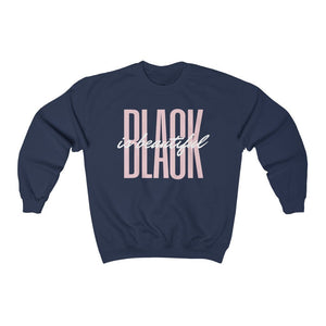 Black is Beautiful Crew Neck Sweatshirt