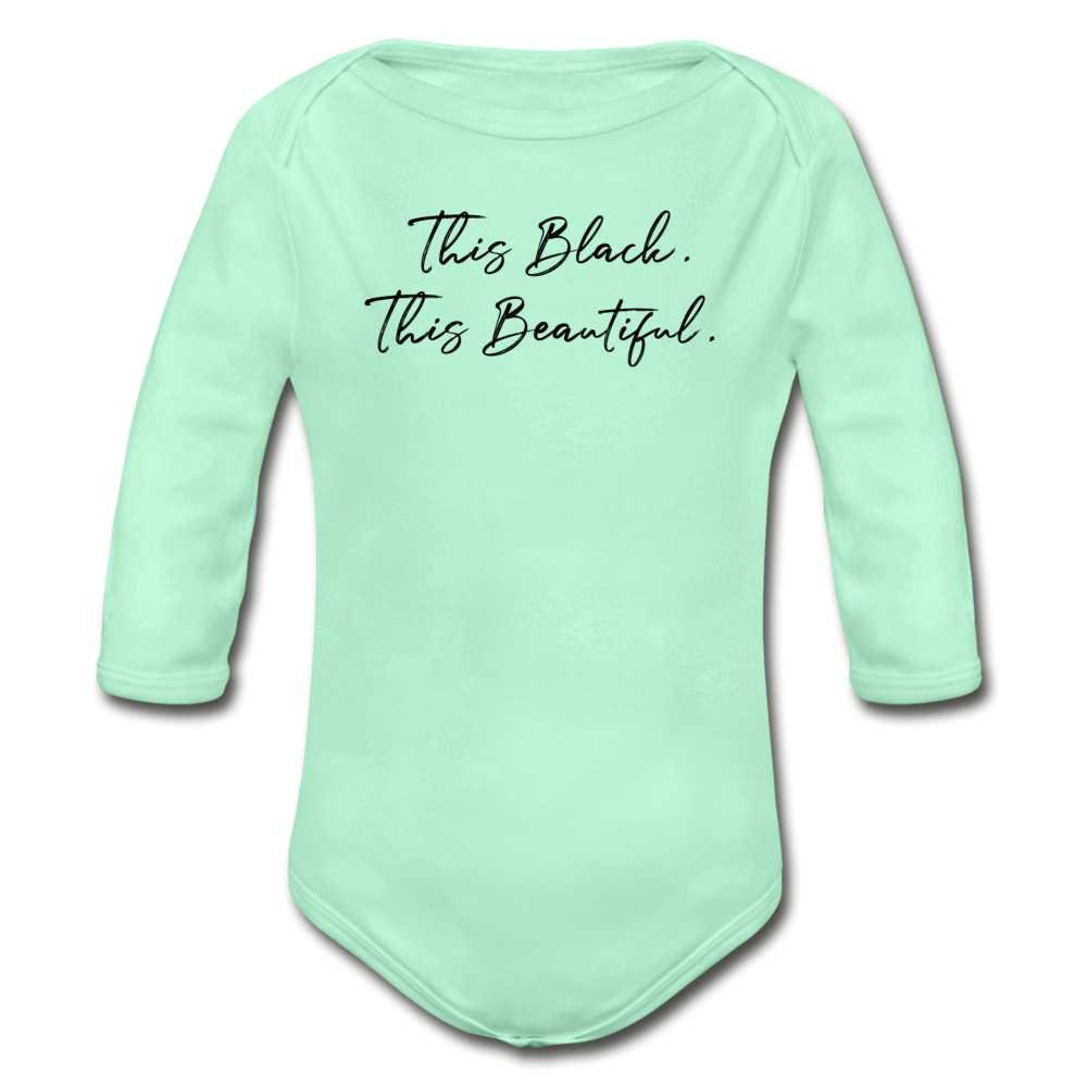 This Black. This Beautiful. Organic Long Sleeve Baby Bodysuit