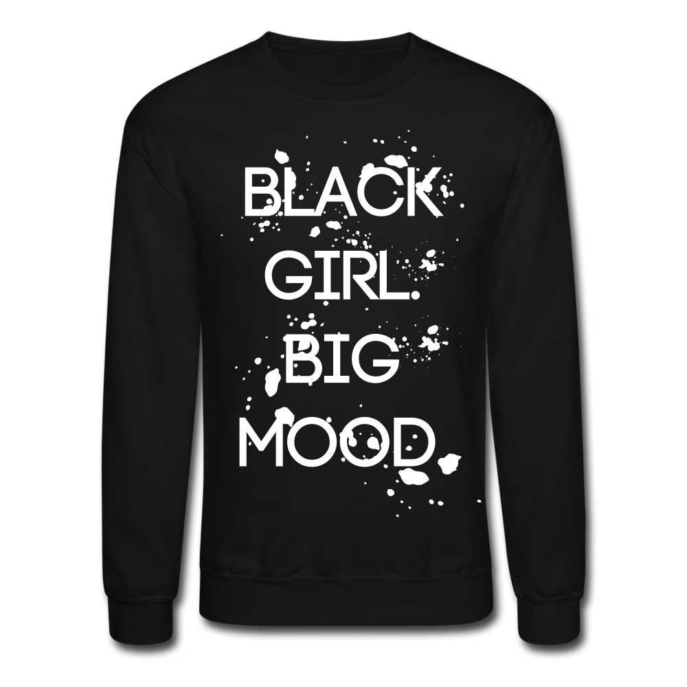 Black Girl, Big Mood with Paint Splatter Crewneck Sweatshirt