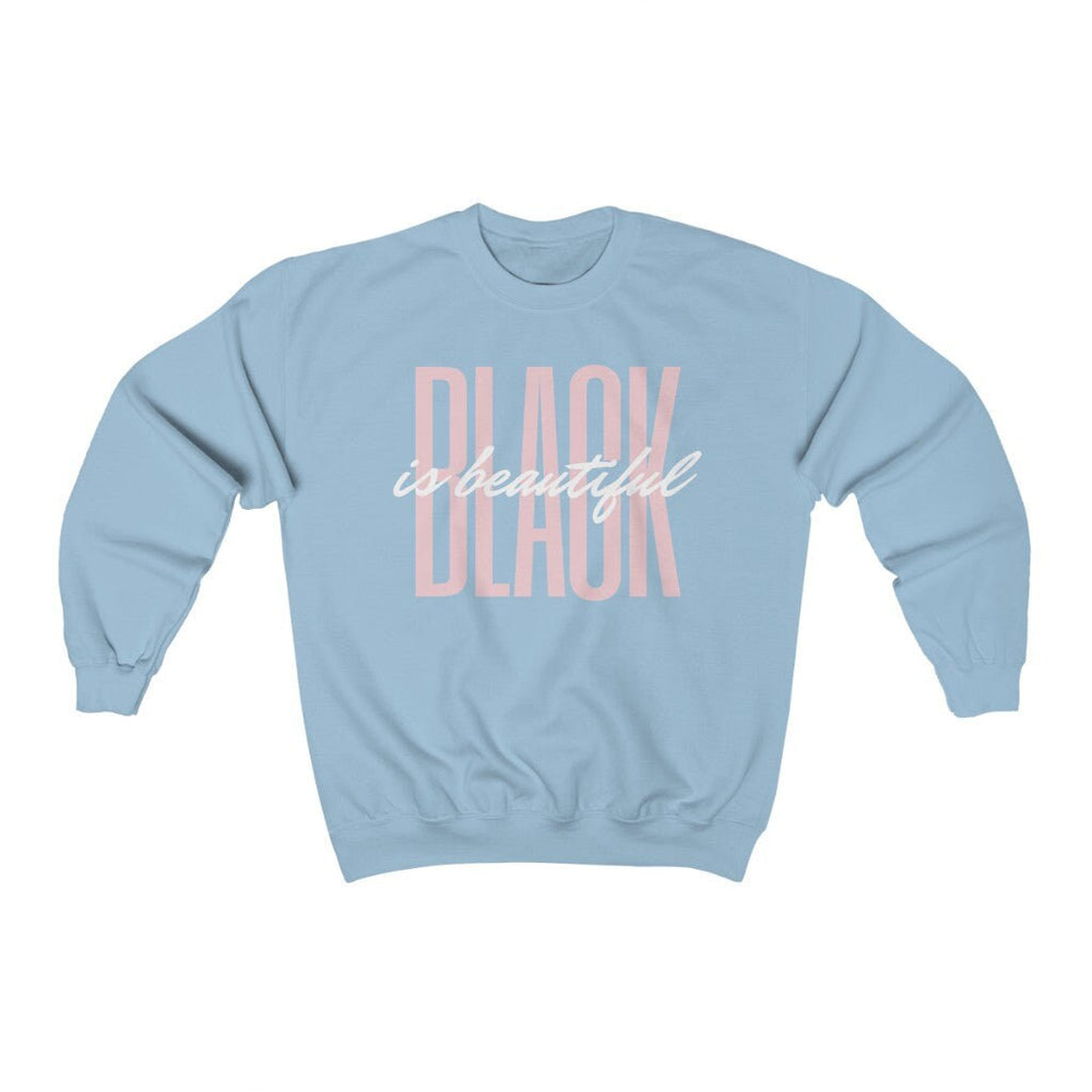 Black is Beautiful Crew Neck Sweatshirt