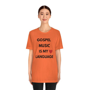 Gospel is My Love Language Unisex Tee