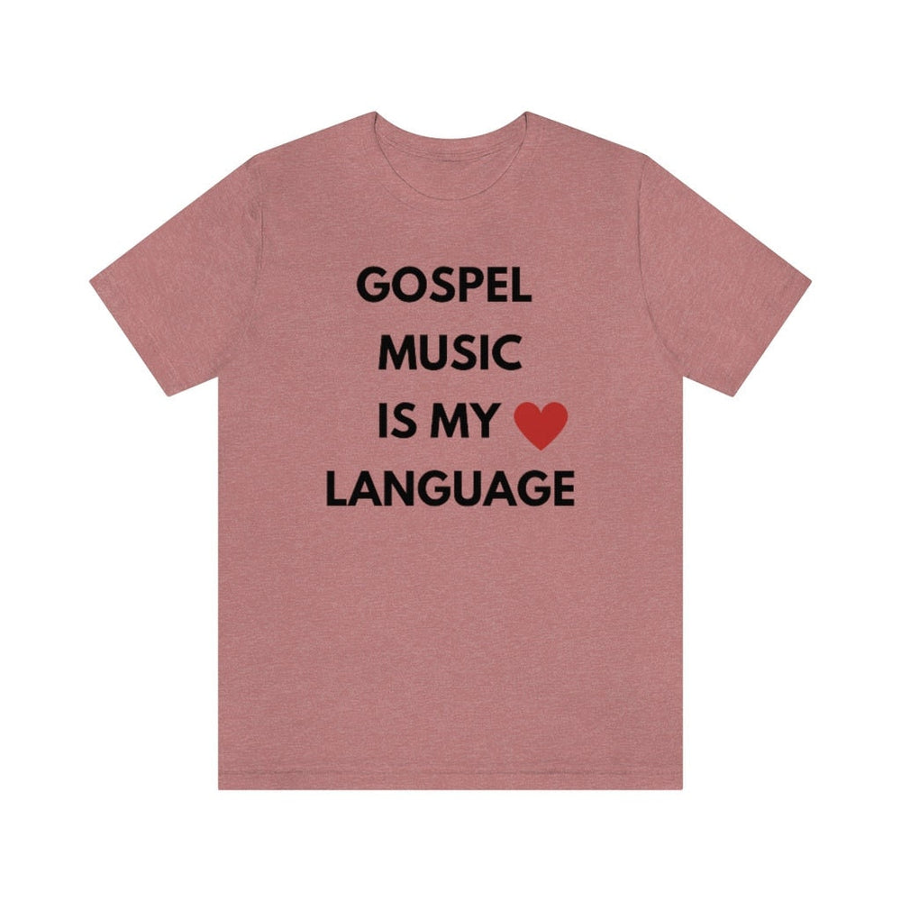 Gospel is My Love Language Unisex Tee