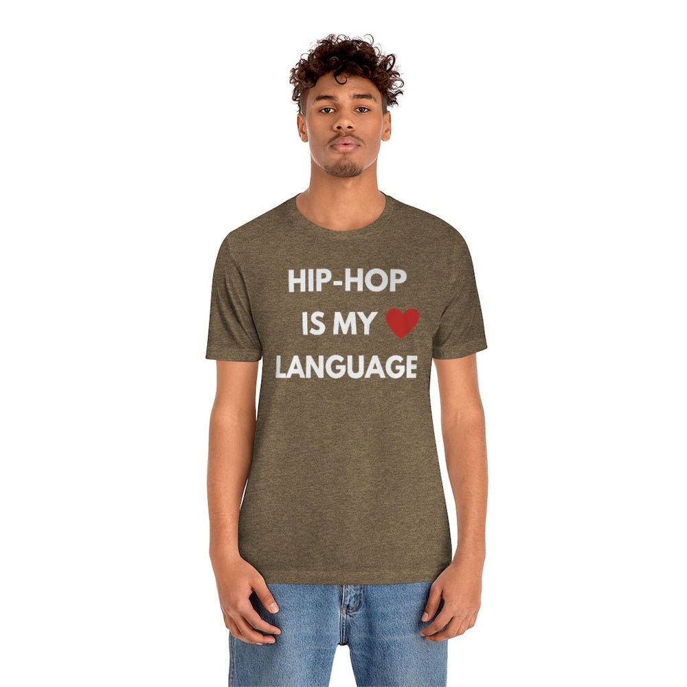 Hip-Hop is My Love Language Unisex Tee