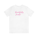 Beautifully Made Unisex Short Sleeve Tee