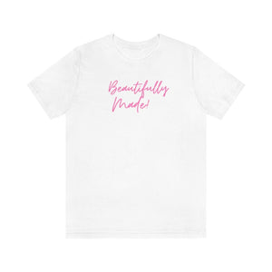 Beautifully Made Unisex Short Sleeve Tee