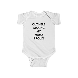Out Here Making My Mama Proud Jersey Bodysuit