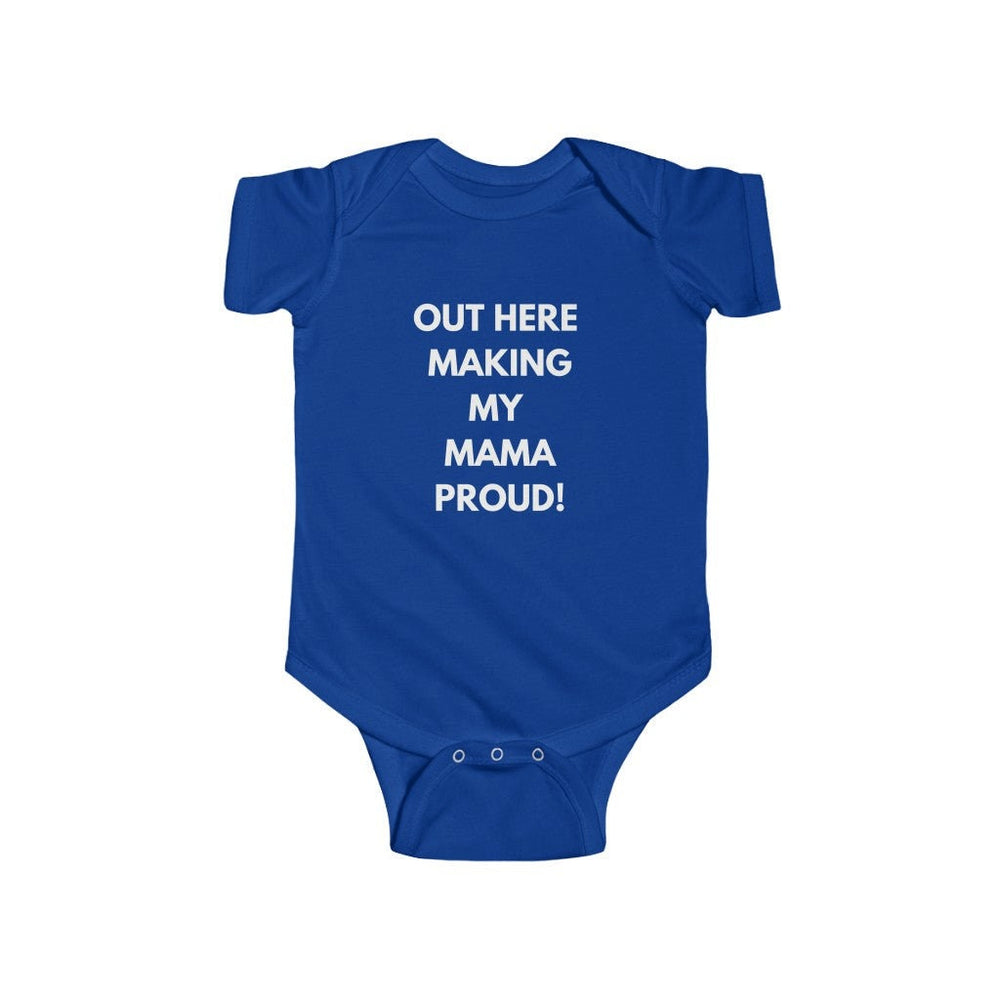 Out Here Making My Mama Proud Jersey Bodysuit