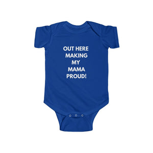 Out Here Making My Mama Proud Jersey Bodysuit