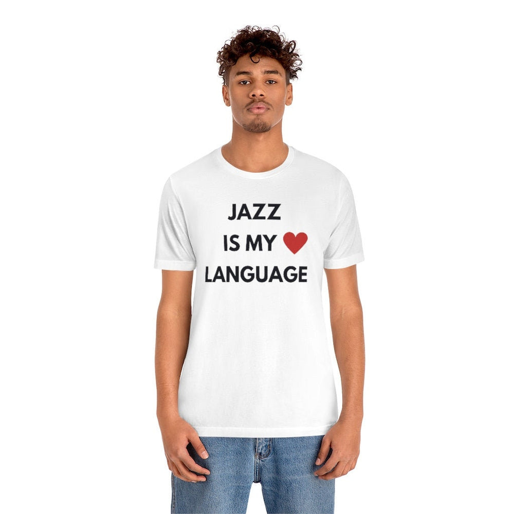 Jazz is My Love Language Unisex Tee