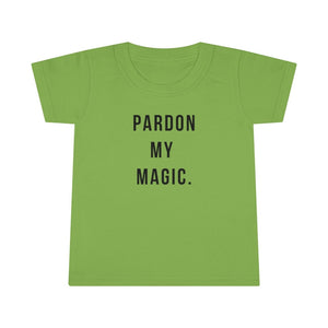 Pardon My Magic Toddler Tee.