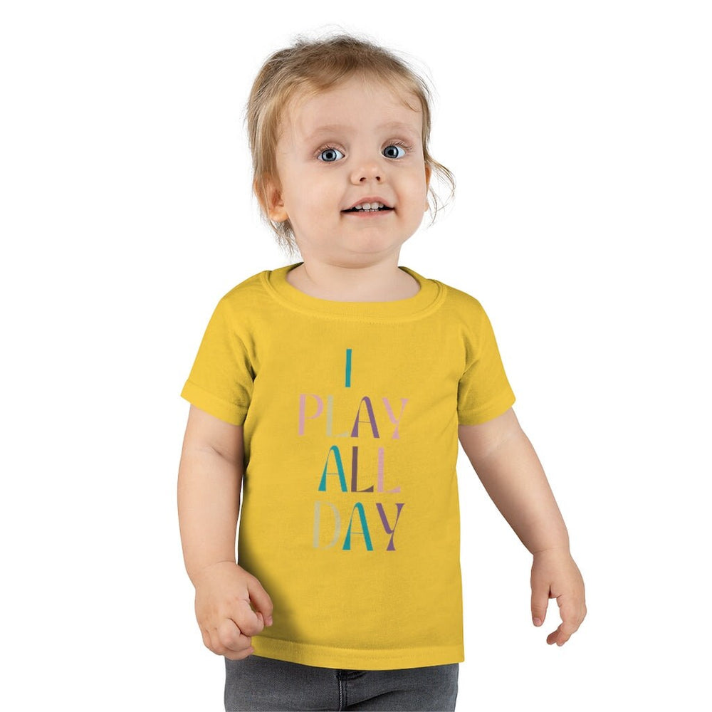 I Play All Day Toddler Tee.