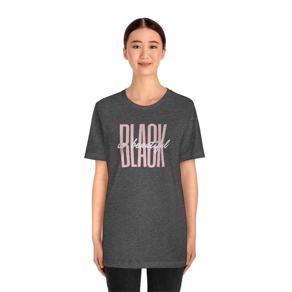 Black is Beautiful! Unisex Short Sleeve Tee