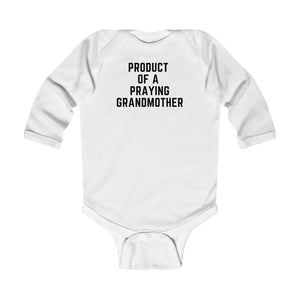 Product of a Praying Grandmother Infant Long Sleeve Onesie