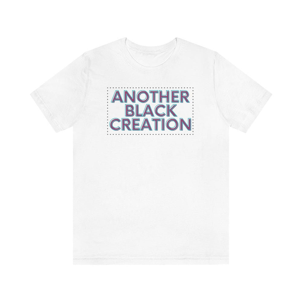 Another Black Creation Unisex Short Sleeve Tee
