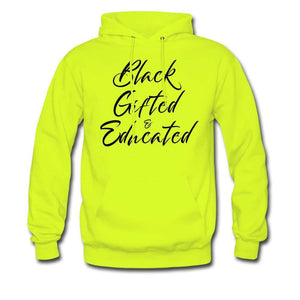 Black, Gifted and Educated Unisex Hoodie