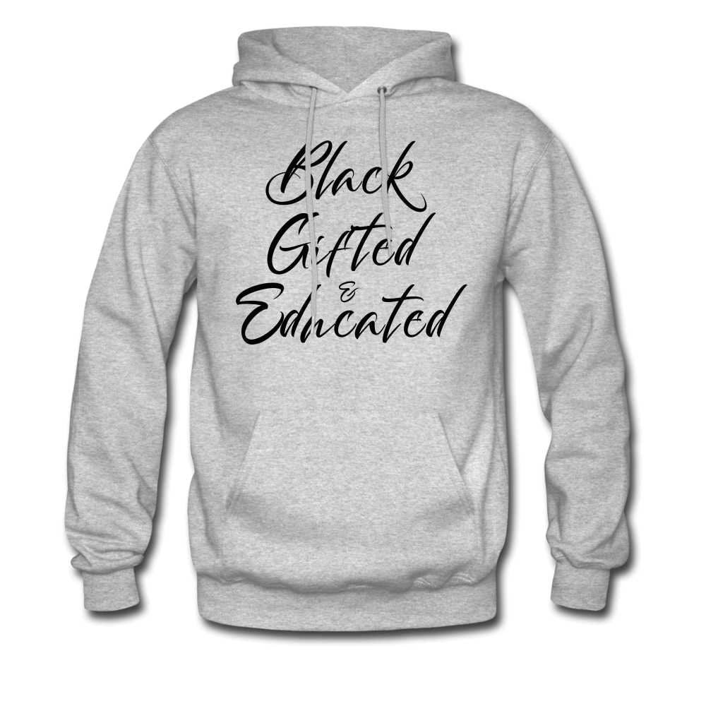 Black, Gifted and Educated Unisex Hoodie