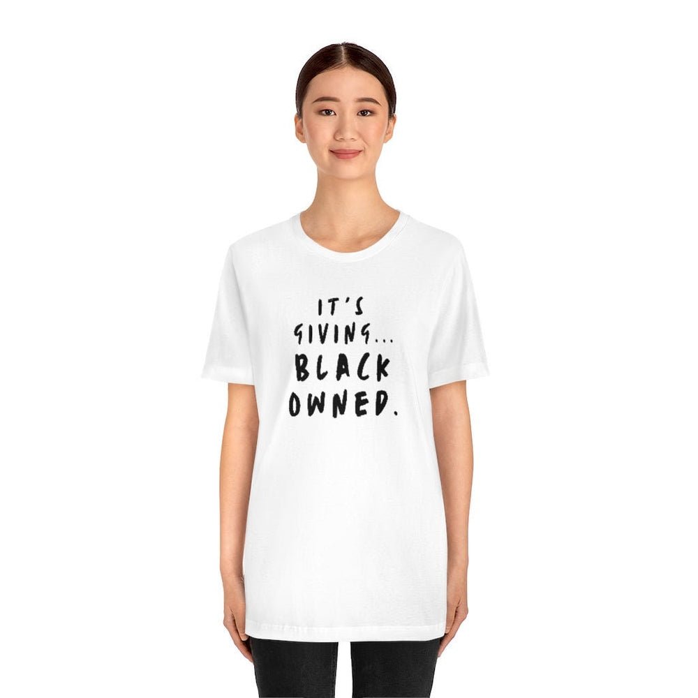 It's Giving...Black Owned Unisex Tee