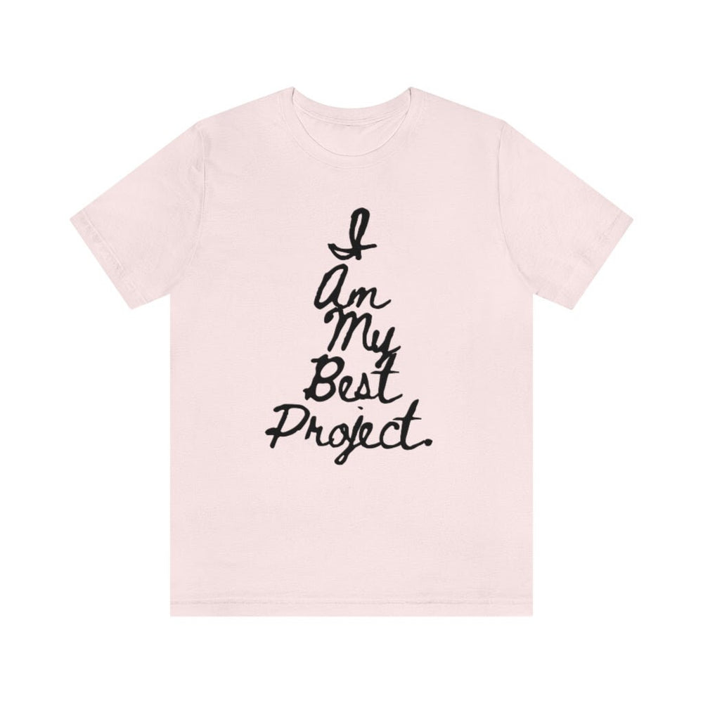 I am My Best Project Unisex Short Sleeve Tee