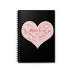 Black Love, Black Health, Black Wealth Spiral Notebook - Ruled Line