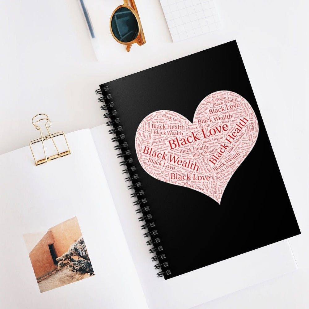 Black Love, Black Health, Black Wealth Spiral Notebook - Ruled Line