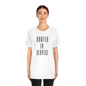 Rooted In Service Unisex Short Sleeve Tee