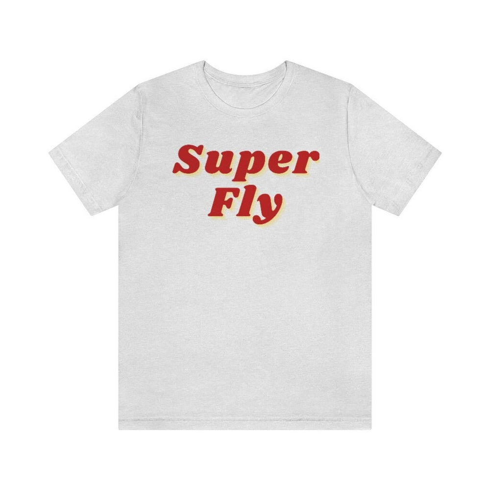Super Fly Unisex Short Sleeve Tee
