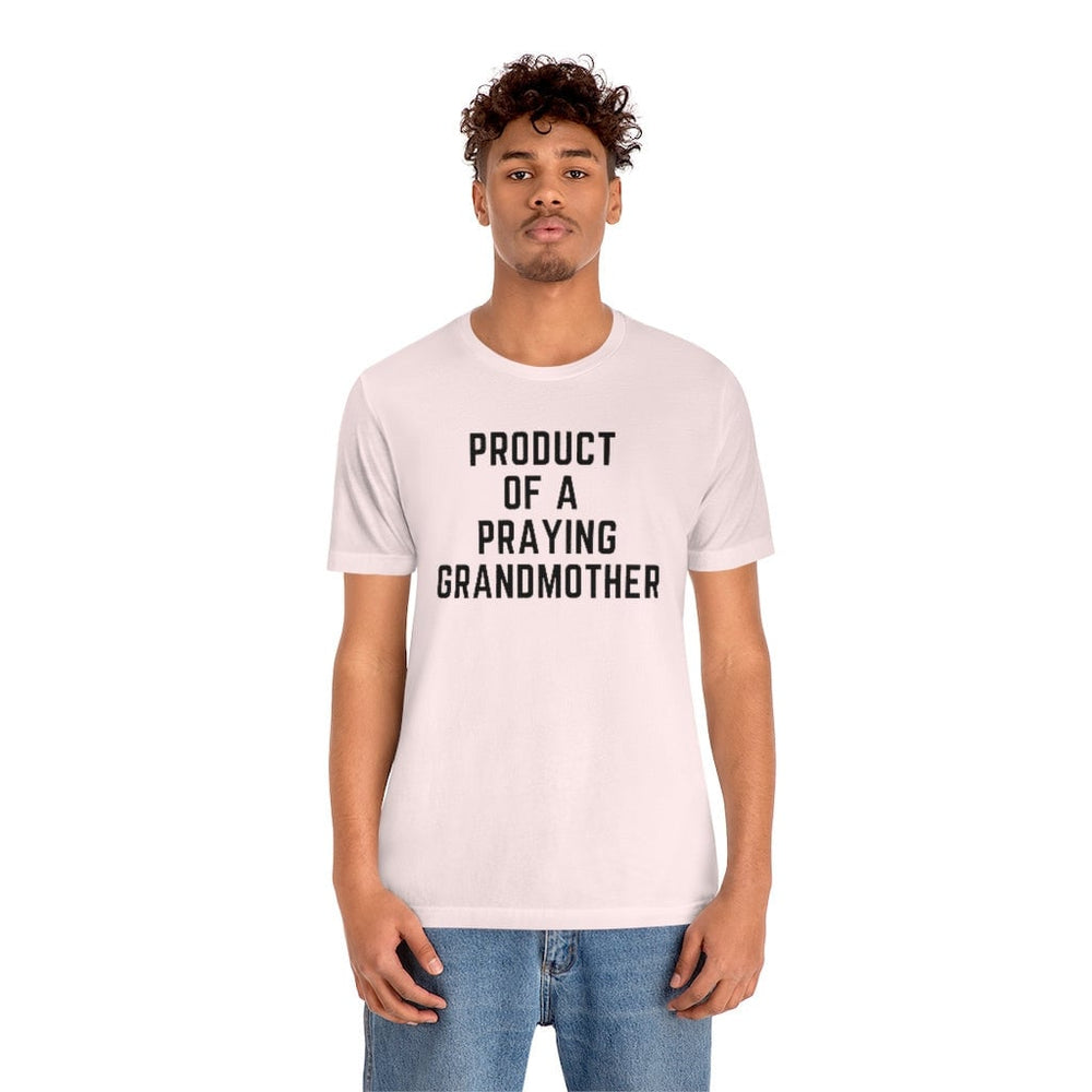 Product of a Praying Grandmother Unisex Tee