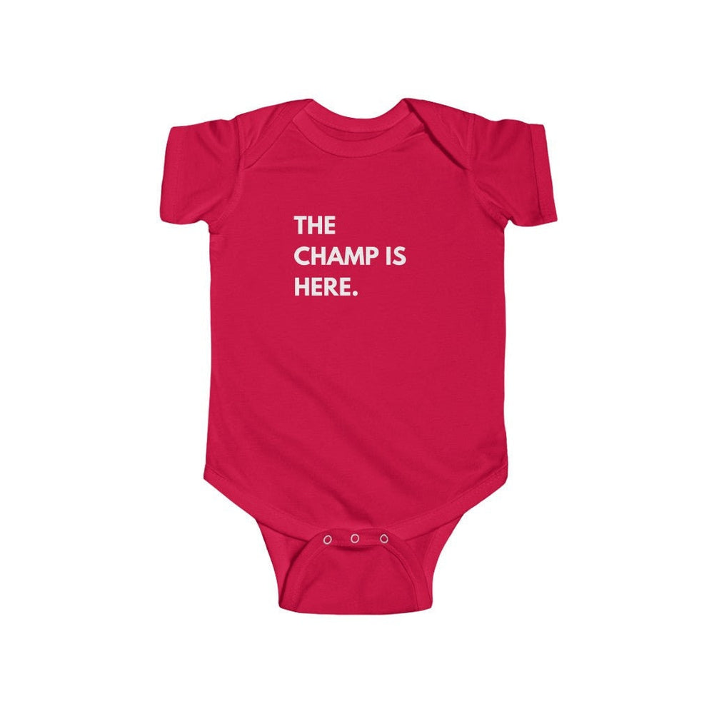 The Champ is Here! Infant Fine Jersey Bodysuit