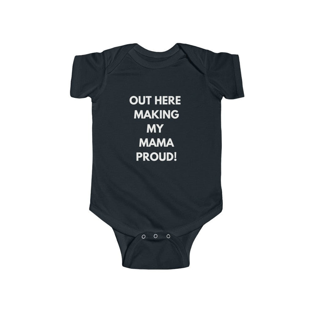 Out Here Making My Mama Proud Jersey Bodysuit