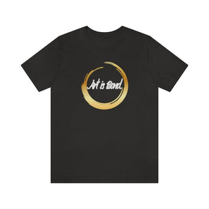 Art is Bond Unisex Short Sleeve Tee